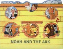 Noah and the Ark 1576731685 Book Cover