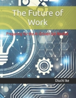 The Future of Work: Preparing for the AI-Driven Job Market B0DQ4NJPB6 Book Cover