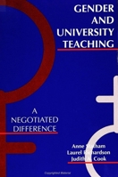 Gender and University Teaching: A Negotiated Difference (Suny Series in Gender and Society) 0791407047 Book Cover