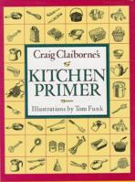 Craig Claiborne's Kitchen Primer 0517093626 Book Cover