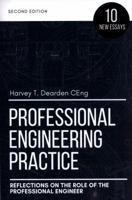 Professional Engineering Practice: Reflections on the Role of the Professional Engineer 1542730740 Book Cover