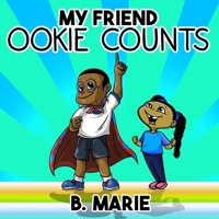 My Friend Ookie Counts 1951883306 Book Cover