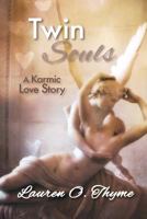 Twin Souls: A Karmic Love Story 0998344613 Book Cover