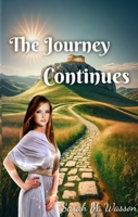 The Journey Continues B0FK9QW7FG Book Cover