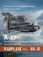 Warplane Plus 01: A17 - The Complete History of the Northrop Attack Planes and Its Export Derivatives 9086162711 Book Cover