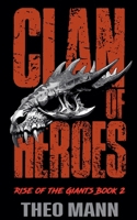 Clan of Heroes 1991425279 Book Cover