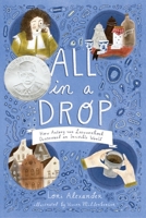 All in a Drop: How Antony van Leeuwenhoek Discovered an Invisible World 0358569753 Book Cover
