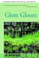 Glom Gloom 0689311311 Book Cover