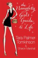 The Naughty Girl's Guide to Life 1847441378 Book Cover