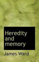 Heredity and Memory 0530110563 Book Cover