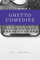Ghetto Comedies 1710505362 Book Cover