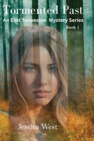 Tormented Past (An East Tennessee Mystery Series) 1734936355 Book Cover