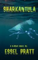 Sharkantula 1729249183 Book Cover