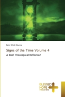 Signs of the Time Volume 4 6208858380 Book Cover