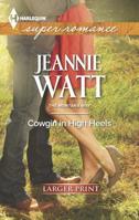Cowgirl in High Heels 0373608233 Book Cover