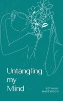 Untangling my Mind 9358314621 Book Cover