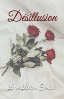 Désillusion (Contrevérité) (French Edition) B0DP2NJXWL Book Cover