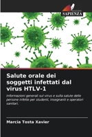 Salute orale dei soggetti infettati dal virus HTLV-1 (Italian Edition) 6207226143 Book Cover