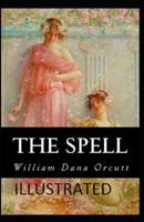The Spell Illustrated B09DF8C2NL Book Cover