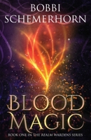 Blood Magic 1989569013 Book Cover