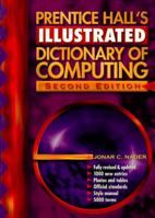 Prentice Hall's Illustrated Dictionary of Computing (2nd Edition) 0132057255 Book Cover