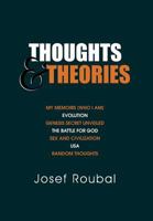 Thoughts and Theories 1465393870 Book Cover
