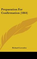 Preparation for Confirmation 1104367092 Book Cover