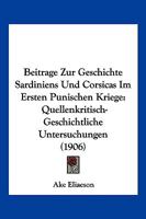 Beitrage Zur Geschichte Sardiniens Und Corsicas Im Ersten Punischen Kriege 1147748292 Book Cover