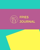 FPIES Journal: Daily Symptoms Tracker for Breastfeeding Moms and Children 1088463029 Book Cover