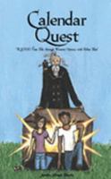 Calendar Quest A 5000 Year Trek through Western History with Father Time 0977070409 Book Cover