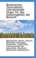 Botanisches Zentralblatt; Referierendes Organ Fur Das Gesamtgebiet Der Botanik 1116152541 Book Cover