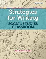 Strategies for Writing in the Social Studies Classroom 1936700492 Book Cover
