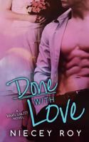 Done with Love 0692212426 Book Cover