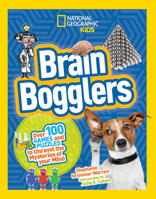 Brain Bogglers: Over 100 Games and Puzzles to Reveal the Mysteries of Your Mind 1426324235 Book Cover