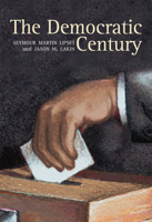 The Democratic Century (Julian J Rothbaum Distinguished Lecture Series) 0806136189 Book Cover