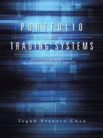 Portfolio of Trading Systems: Path of Least Resistance to Consistent Profitability 1482828367 Book Cover