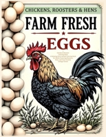 Chickens, Roosters and Hens coloring book for adults: Relaxation 0077593189 Book Cover