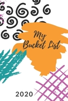 My Bucket List: Plan Your Amazing Adventures, Live An Amazing Life, Keep Track With This Planner And Journal 1711909378 Book Cover