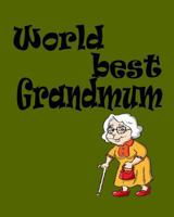 World Best Grandmum 1984116622 Book Cover