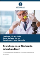 Grundlegendes Biochemie-Laborhandbuch (German Edition) 6209954200 Book Cover