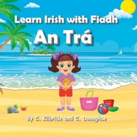 Learn Irish with Fiadh: An Trá B0C11NQ1Y8 Book Cover