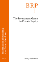 The Investment Game in Private Equity 9004514635 Book Cover