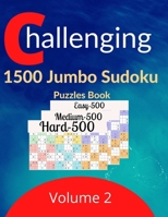 Challenging 1500 Jumbo Sudoku Puzzles Book Volume 2: 1500 new killer Sudoku puzzles for adults B08SFVPT29 Book Cover