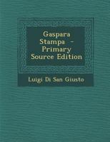 Gaspara Stampa - Primary Source Edition 1294414291 Book Cover