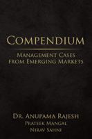 Compendium: Management Cases from Emerging Markets 148287458X Book Cover