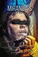 Miranda's Appeasement: If Your Heart Is Not Content There Is No Peace 163867258X Book Cover