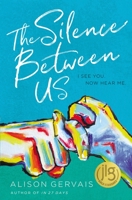 The Silence Between Us 0310766001 Book Cover