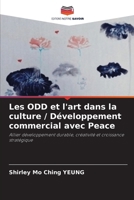 Les ODD et l'art dans la culture / Développement commercial avec Peace (French Edition) 6630204654 Book Cover