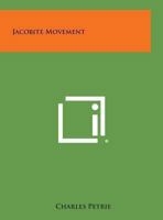 The Jacobite Movement 0766140229 Book Cover