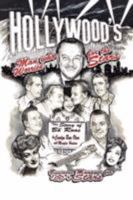 Hollywood's Man Who Worried for the Stars: The Story of Bö Roos 1434351130 Book Cover